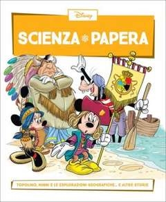 Cover  Scienza papera - Topolino, Minni e le esplorazioni geografiche...e altre storie 