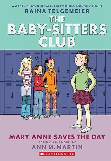 Cover  The baby-sitters club : Mary Anne saves the day 