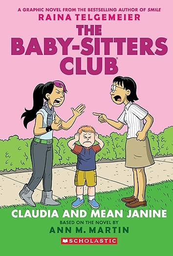 Cover  The baby-sitters club : Claudia and Mean Janine 