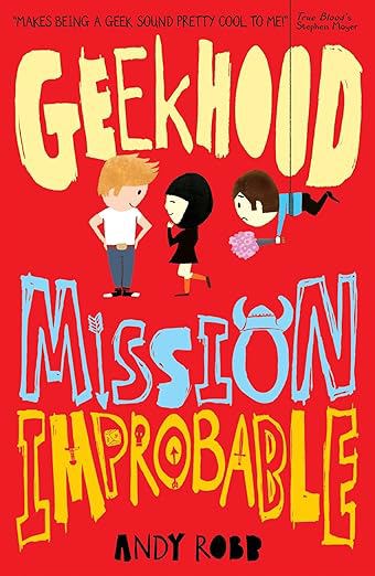 Cover  Geekhood: Mission Improbable